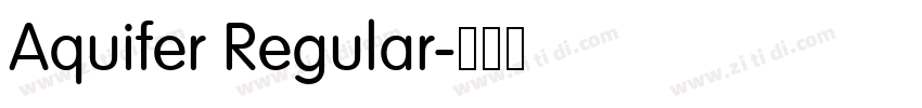 Aquifer Regular字体转换 Aquifer Regular字体转换